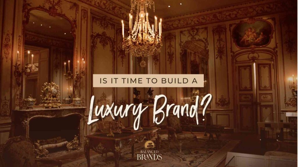 Luxury Brand Strategy