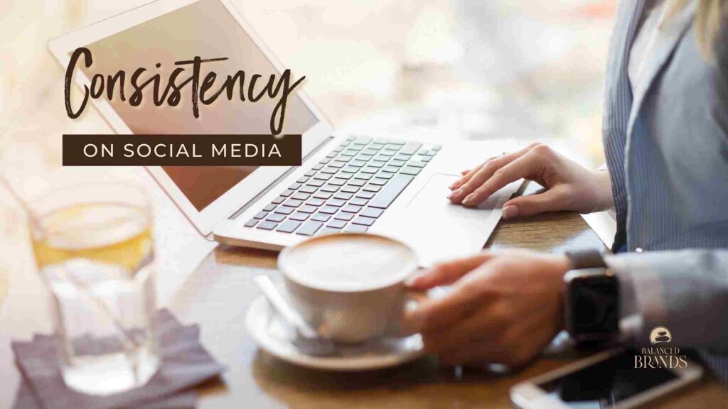 Brand Consistency on Social Media